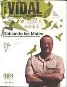 doblando las mates: proyecto con papiroflexia de toda una tribu-miguel a. vidal-9788493932831