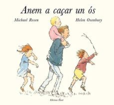 anem a caçar un os-michael rosen-helen oxenbury-9788494025631