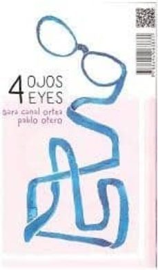 4 ojos/ eyes-sara canal ortea-pablo otero-9788494063831