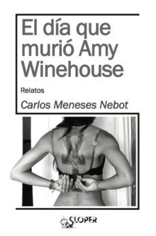 el dia que murio amy winehouse-9788494143731