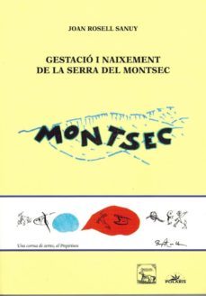 gestacio i naixement de la serra del montsec-joan rosell i sanuy-9788494173431