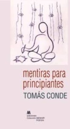 mentiras para principiantes-tomas conde-9788494181931