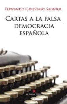 cartas a la falsa democracia española (ebook)-9788494194931
