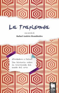 la trapisonda (ebook)-rafael andres mombiedro-9788494326431
