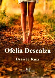 ofelia descalza-desiree ruiz-9788494347931