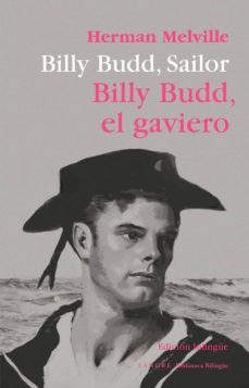 billy budd, sailor = billy budd, el gaviero-herman melville-9788494481031