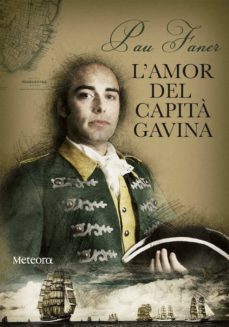 l'amor del capita gavina-pau faner-9788494542831