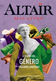 a bordo del genero - 04 altair magazine; cruzando fronteras-9788494609831