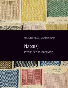 napa(s): persistir en lo inacabado-9788494612831