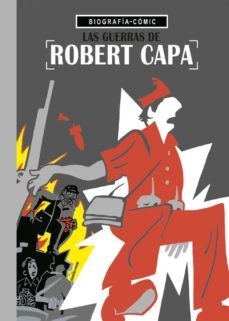 las guerras de robert capa-willi bloss-9788494781131