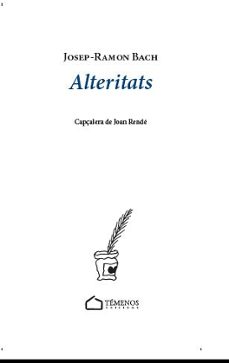 alteritats-josep ramon bach-9788494921131