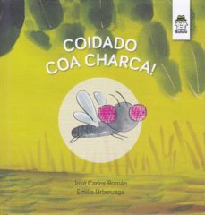 coidado coa charca! (gallego)-9788494954931
