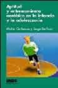 aptitud y entrenamiento aerobico en la infancia y la adolescencia-michel gerbeaux-9788495114631