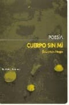 cuerpo sin mi-eduardo moga-9788495408631