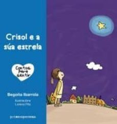 crisol e a sua estrela-begoña ibarrola-9788495923431