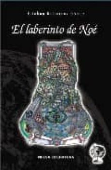 el laberinto de noe-esteban gutierrez gomez-9788496182431