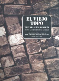 el viejo topo: treinta años despues (el viejo topo)-9788496356931