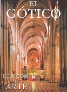 el gotico (descubriendo el arte)-9788496410831