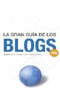 la gran guia de los blogs 2008-rosa jimenez-francisco polo-9788496501331