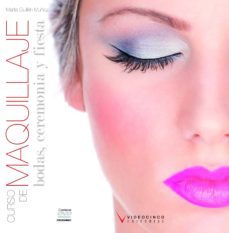 curso de maquillaje de bodas, ceremonia y fiestas [libro + dvd]-9788496699731
