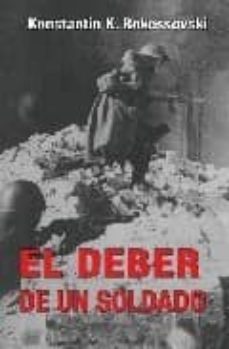el deber de un soldado-konstantin k. rokossovski-9788496829831