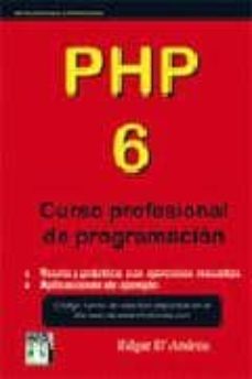 php 6 curso profesional de programacion-edgar d andrea font-9788496897731