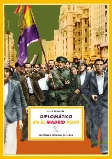 diplomatico en el madrid rojo-9788496956131