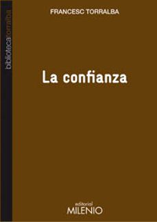 la confianza-francesc torralba-9788497435031