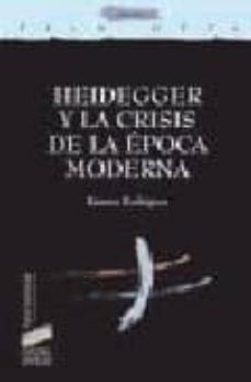 heidegger y la crisis de la epoca moderna-9788497563031