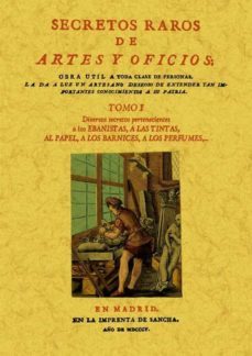secretos raros de artes y oficios (obra completa) (12 tomos) (ed. facsimil)-9788497618731