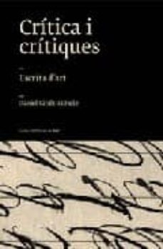 critica i critiques: escrits d art-daniel giralt miracle-9788497661331