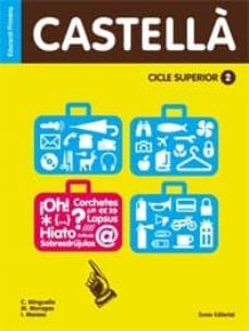 castella cicle superior 2 (llengua castellana)-9788497662031