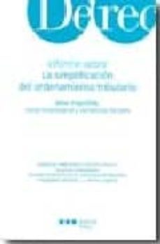 informe sobre la simplificacion del ordenamiento tributario.-j. ferreiro lapatza-9788497685931