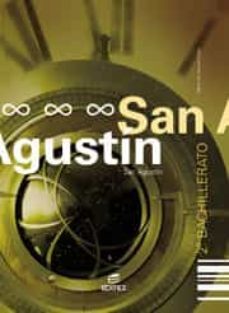 cuadernillo de filosofia san agustin de hipona 2º bachillerato edicion 2003-9788497710831