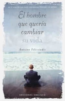 el hombre que queria cambiar su vida-9788497772631