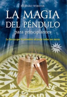 la magia del pendulo para principiantes-9788497773331