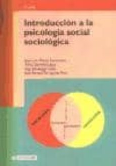 introduccion a la psicologia social sociologica-jose luis alvaro estramiana-9788497886031