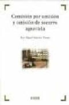 comision por omision y omision de socorro agravada-jose miguel sanchez tomas-9788497901031