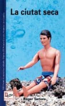 la ciutat seca (viii premi de narrativa salvador espriu)-9788497910231