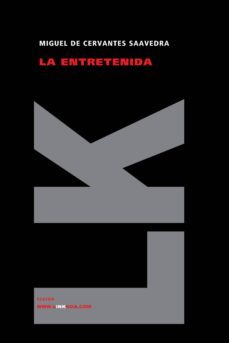 la entretenida-miguel de cervantes saavedra-9788498160031
