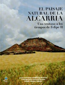 el paisaje natural de la alcarria-juan antonio gonzalez martin-concepcion fidalgo hijano-mario corral ribera-9788498277531