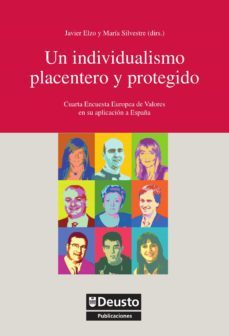 un individualismo placentero y protegido (ebook)-javier elzo imaz-maria silvestre cabrera-9788498304831