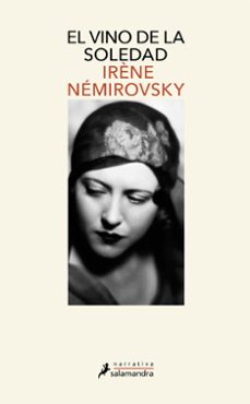 el vino de la soledad-irene nemirovsky-9788498384031