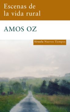 escenas de la vida rural-amos oz-9788498419931