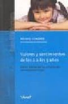 valores y sentimientos de los 2 a los 5 años como hablar de las e mociones con nuestros hijos-9788498461831