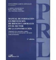 manual de formacion en prevencion de riesgos laborales en el sect or de la construccion-guillermo garcia gonzalez-9788498499131