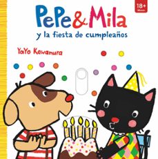 pepe & mila y la fiesta de cumpleaños-9788498569131