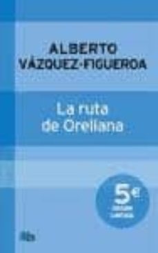 la ruta de orellana-9788498727531