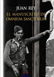 el manuscrito de omnium sanctorum (ebook)-juan rey-9788498776331