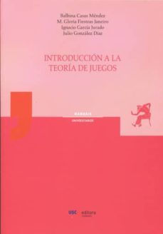 introduccion a la teoria de juegos-balbina casas mendez-9788498879131